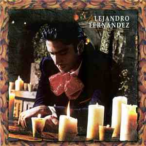 Alejandro Fernández - Muy Dentro De Mi Corazon download flac mp3