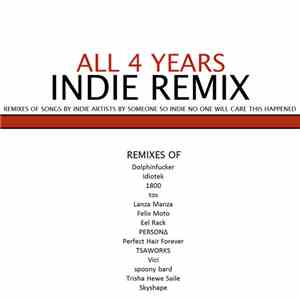 All 4 Years - Indie Remix download flac mp3