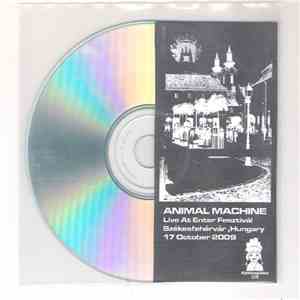 Animal Machine  - Live At Enter Fesztival download flac mp3