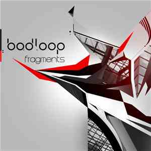 Bad Loop - Fragments download flac mp3