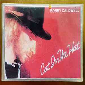 Bobby Caldwell - Cat In The Hat download flac mp3