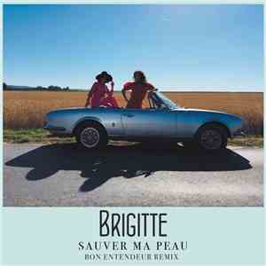 Brigitte  - Sauver Ma Peau (Bon Entendeur Remix) download flac mp3