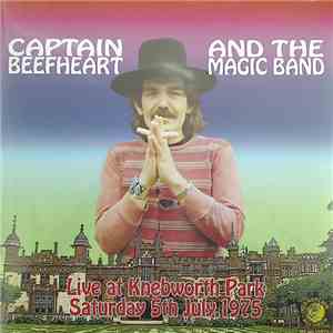 Captain Beefheart And The Magic Band - Live At Knebworth Park Saturday 5th July, 1975 download flac mp3