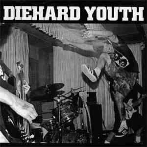 Diehard Youth - Diehard Youth download flac mp3