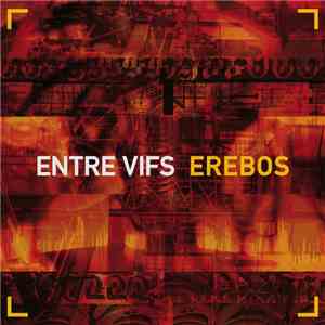 Entre Vifs - Erebos download flac mp3