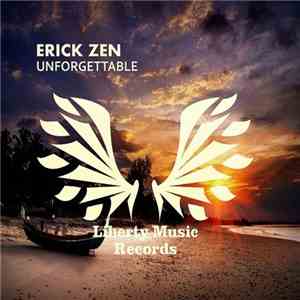 Erick Zen - Unforgettable download flac mp3