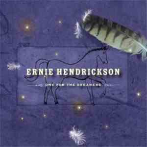 Ernie Hendrickson - One For The Dreamers download flac mp3
