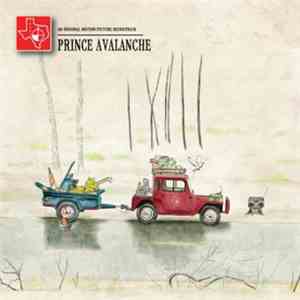Explosions In The Sky & David Wingo - Prince Avalanche: An Original Motion Picture Soundtrack download flac mp3