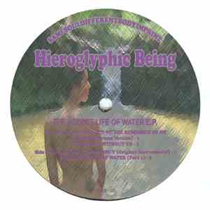 Hieroglyphic Being - The Secret Life Of Water E.P. download flac mp3