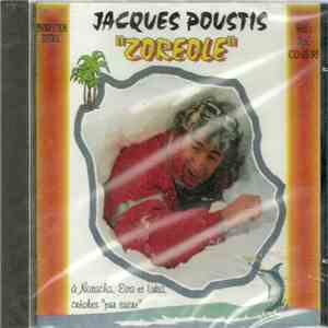 Jacques Poustis - " Zoréole " download flac mp3