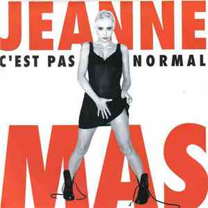 Jeanne Mas - C'Est Pas Normal download flac mp3
