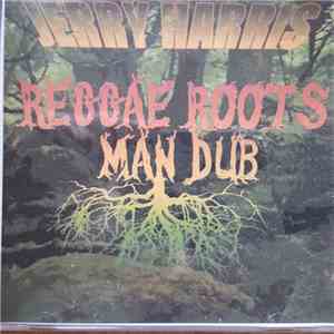 Jerry Harris - Reggae Roots Man Dub download flac mp3