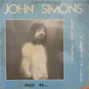 John Simons  - Broken-Heart / A Heart In Love download flac mp3