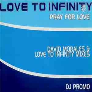Love To Infinity - Pray For Love download flac mp3