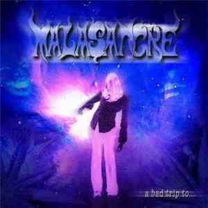 Malasangre - A Bad Trip To... download flac mp3