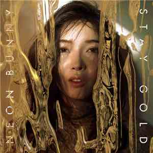 Neon Bunny - Stay Gold download flac mp3