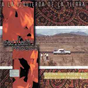 Panteón Rococó - A La Izquierda De La Tierra download flac mp3