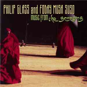 Philip Glass And Foday Musa Suso - Music From The Screens download flac mp3