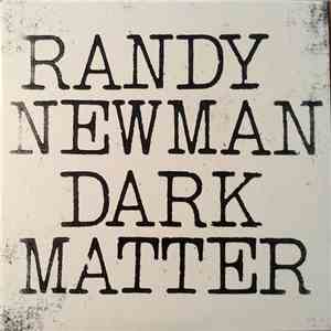 Randy Newman - Dark Matter download flac mp3