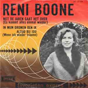 Reni Boone - Met de Jaren Gaat Het Over / In Mijn Dromen Ben Ik Altijd Bij Jou download flac mp3