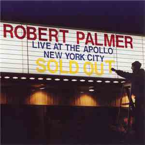 Robert Palmer - Live At The Apollo download flac mp3
