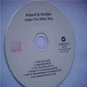 Roland & Darkjet - Under The Milky Way download flac mp3