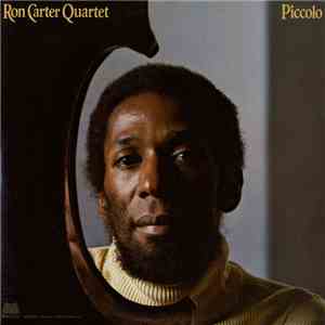 Ron Carter Quartet - Piccolo download flac mp3
