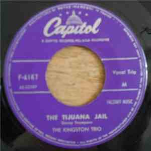 The Kingston Trio - The Tijuana Jail download flac mp3