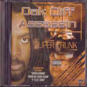 The Oak Cliff Assassin - Super Crunk download flac mp3