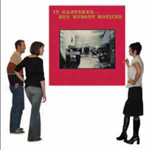 Various - It Happened But Nobody Noticed - TempsSupplémentaire download flac mp3