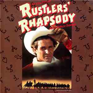 Various - Music From Rustlers' Rhapsody And Other Songs download flac mp3