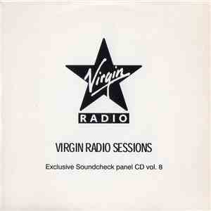 Various - Virgin Radio Sessions: Exclusive Soundcheck Panel CD Vol. 8 download flac mp3
