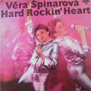 Věra Špinarová - Hard Rockin' Heart download flac mp3