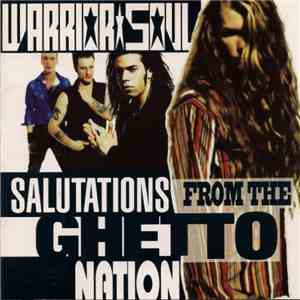 Warrior Soul - Salutations From The Ghetto Nation download flac mp3