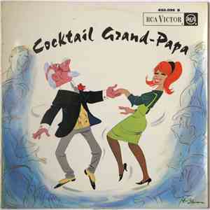Adolphe Sibert Et Son Grand Orchestre - Cocktail Grand-Papa download flac mp3