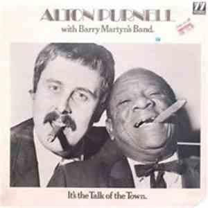 Alton Purnell with Barry Martyn's Band - It's The Talk Of The Town download flac mp3