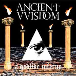 Ancient VVisdom - A Godlike Inferno download flac mp3