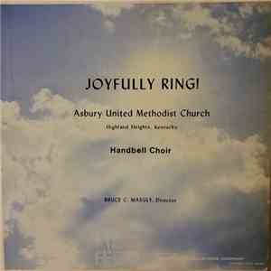 Asbury United Methodist Church Handbell Choir - Joyfully Ring! download flac mp3