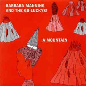 Barbara Manning & The Go-Luckys! - A Mountain download flac mp3