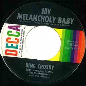 Bing Crosby - My Melancholy Baby / I Cried For You download flac mp3