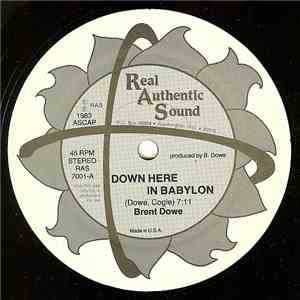 Brent Dowe - Down Here In Babylon / Fancy Dress download flac mp3