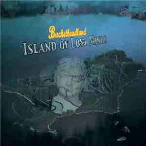 Bucketheadland - Island Of Lost Minds download flac mp3