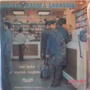 Cheikha Rahma Labassia - lah ihdik - markili noghda download flac mp3
