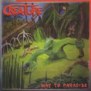 Creature  - Way To Paradise download flac mp3