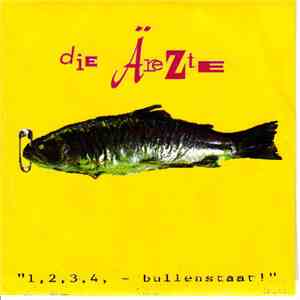 Die Ärezte - 1, 2, 3, 4 - Bullenstaat! download flac mp3