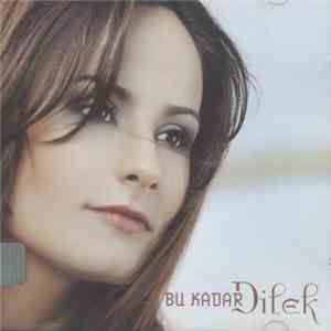 Dilek - Bu Kadar Dilek download flac mp3