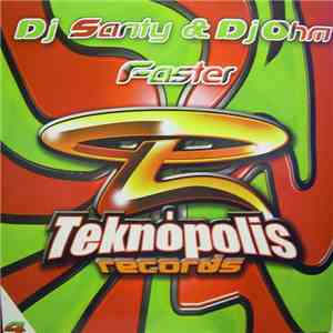 DJ Santy & DJ Ohm - Faster download flac mp3