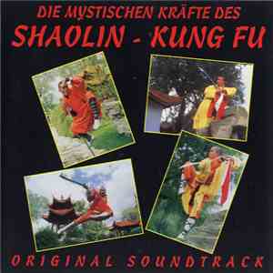 Georg Gabler - Die Mystischen Kräfte Des Shaolin Kung Fu download flac mp3