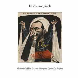 Gianni Gebbia, Mauro Gargano, Dario De Filippo - Le Zouave Jacob download flac mp3