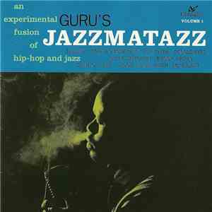 Guru - Jazzmatazz Volume: 1 download flac mp3